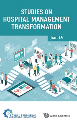 Book cover of Studies on Hospital Management Transformation by Jian Di