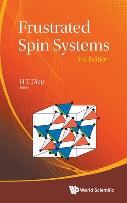 Book cover of Frustrated Spin Systems (3rd Ed) by Diep H T