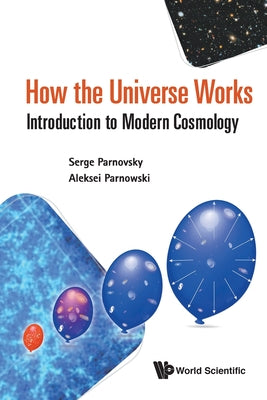 Book cover of How the Universe Works by Parnowski Aleksei