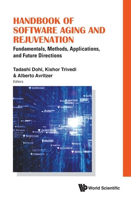 Book cover of Handbook of Software Aging and Rejuvenation: Methods by Dohi Tadashi