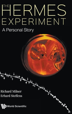Book cover of The Hermes Experiment: A Personal Story by Milner Richard