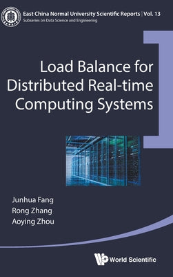Book cover of Load Balance for Distributed Real-Time Computing Systems by Fang Junhua