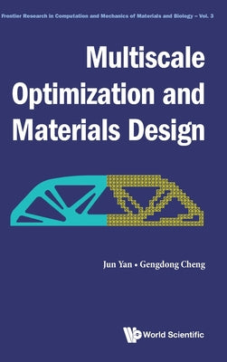 Book cover of Multiscale Optimization and Materials Design by Yan Jun