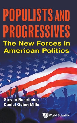 Book cover of Populists and Progressives by Rosefielde Steven