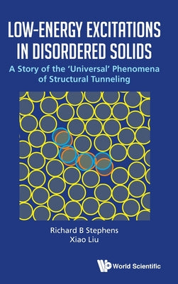 Book cover of Low-Energy Excitations in Disordered Solids by Stephens Richard B