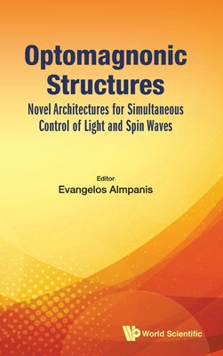 Book cover of Optomagnonic Structures by Almpanis Evangelos
