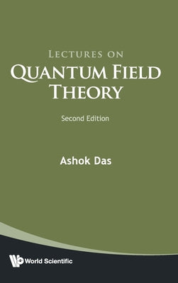 Book cover of Lect Quant Field Theory (2nd Ed) by Das Ashok