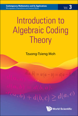 Book cover of Introduction to Algebraic Coding Theory by Moh Tzuong-Tsieng