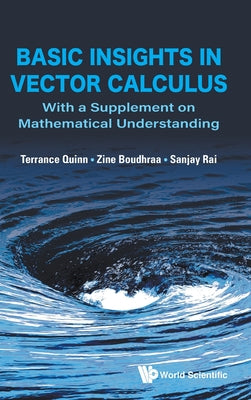 Book cover of Basic Insights in Vector Calculus by Quinn Terrance J