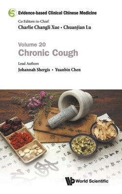 Book cover of Evidence-Base Clin Chn Med (V20) by Shergis Johannah