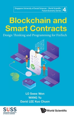 Book cover of Blockchain and Smart Contracts by Lo Swee Won