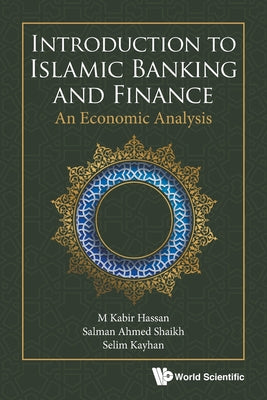 Book cover of Introduction to Islamic Banking and Finance by Hassan M Kabir