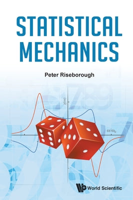 Book cover of Statistical Mechanics by Riseborough Peter