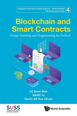 Book cover of Blockchain and Smart Contracts by Lo Swee Won