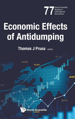 Book cover of Economic Effects of Antidumping by Prusa Thomas J