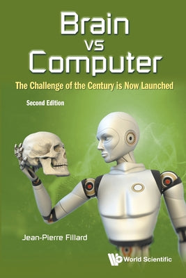 Book cover of Brain Vs Computer (2nd Ed) by Fillard Jean-Pierre
