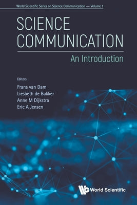 Book cover of Science Communication: An Introduction by Dam Frans Van