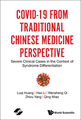 Book cover of Covid-19 from Traditional Chinese Medicine Perspective by Huang Luqi