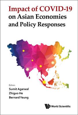 Book cover of Impact of Covid-19 on Asian Economies and Policy Responses by Agarwal Sumit