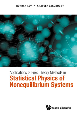 Book cover of Appln Field Theory Methods Statistical Phy Nonequilibriu Sys by Lev Bohdan