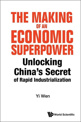 The Making of an Economic Superpower