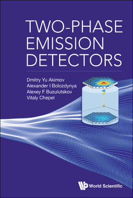 Book cover of Two-Phase Emission Detectors by Akimov Dmitry Yu