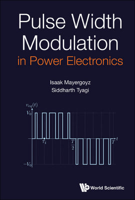 Book cover of Pulse Width Modulation in Power Electronics by Mayergoyz Isaak
