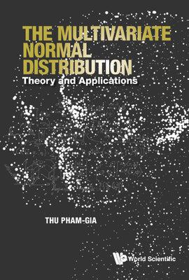 Book cover of The Multivariate Normal Distribution by Pham-Gia Thu