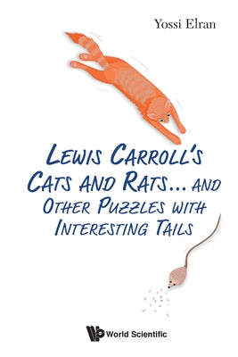 Book cover of Lewis Carroll's Cats and Rats by Elran Yossi