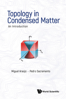 Book cover of Topology in Condensed Matter: An Introduction by Araujo Miguel