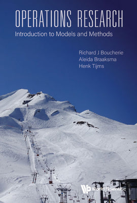 Book cover of Operations Research: Introduction to Models and Methods by Boucherie Richard J