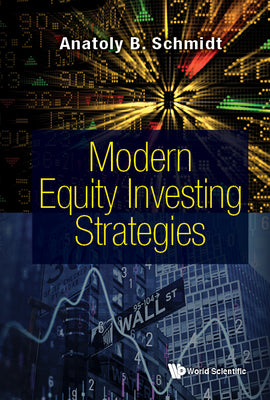 Book cover of Modern Equity Investing Strategies by Schmidt Anatoly B
