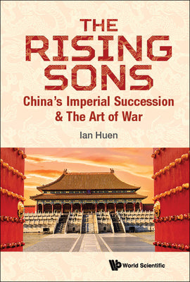 Book cover of The Rising Sons by Huen Ian