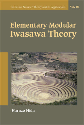 Book cover of Elementary Modular Iwasawa Theory by Hida Haruzo