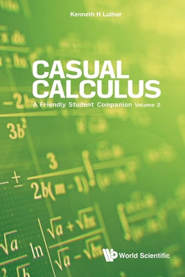 Book cover of Casual Calculus (V2) by Luther Kenneth H