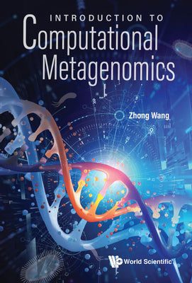 Book cover of Introduction to Computational Metagenomics by Wang Zhong