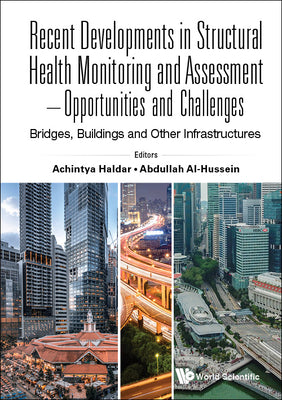 Recent Developments Structural Health Monitor & Assessment