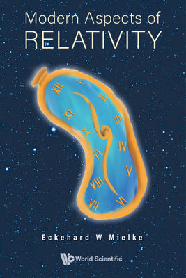 Book cover of Modern Aspects of Relativity by Mielke Eckehard W