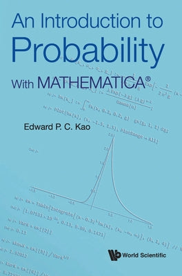 An Introduction to Probability: With Mathematica