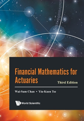 Book cover of Financial Math Actuarie (3rd Ed) by Chan Wai-Sum