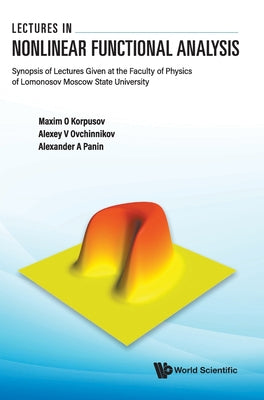 Book cover of Lectures in Nonlinear Functional Analysis by Korpusov Maxim O