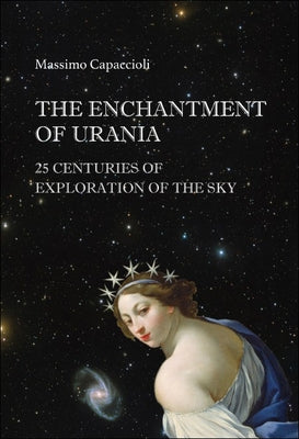Book cover of The Enchantment of Urania by Capaccioli Massimo