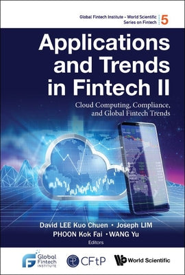 Book cover of Applications and Trends in Fintech II by Lee David Kuo Chuen