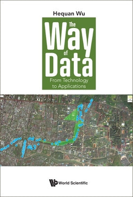Book cover of The Way of Data: From Technology to Applications by Wu Hequan