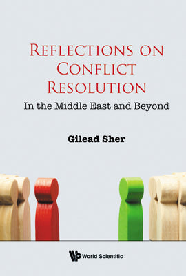 Book cover of Reflections on Conflict Resolution by Sher Gilead