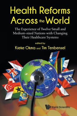 Book cover of Health Reforms Across the World by Okma Kieke