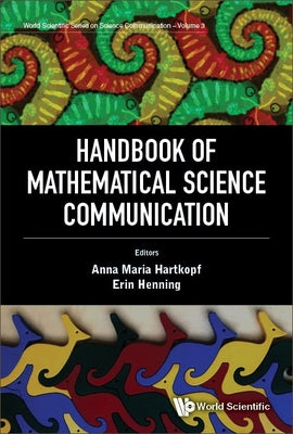 Book cover of Handbook of Mathematical Science Communication by Hartkopf Anna Maria
