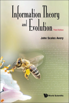 Book cover of Info Theory & Evolution (3rd Ed) by Avery John Scales