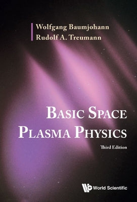 Book cover of Basic Space Plasma Phy (3rd Ed) by Baumjohann Wolfgang
