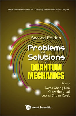 Book cover of Prob & Sol Quan Mech (2nd Ed) by Lim Swee Cheng